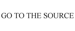 GO TO THE SOURCE