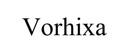 VORHIXA