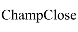 CHAMPCLOSE
