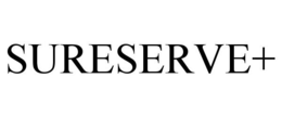 SURESERVE+