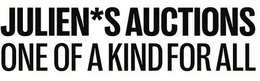 JULIEN*S AUCTIONS ONE OF A KIND FOR ALL