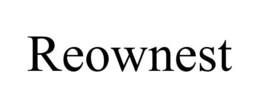 REOWNEST