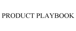 PRODUCT PLAYBOOK