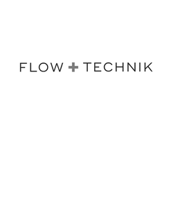 FLOW + TECHNIK