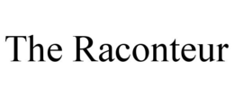 THE RACONTEUR