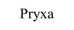 PRYXA