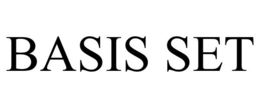 BASIS SET