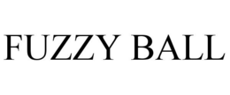 FUZZY BALL