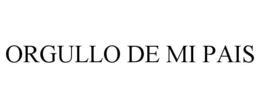 ORGULLO DE MI PAIS