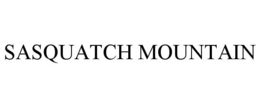 SASQUATCH MOUNTAIN