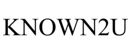 KNOWN2U