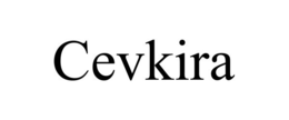 CEVKIRA