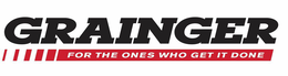 GRAINGER FOR THE ONES WHO GET IT DONE