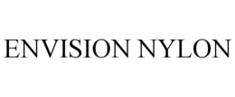 ENVISION NYLON