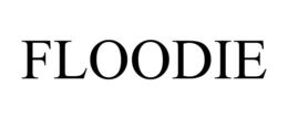 FLOODIE