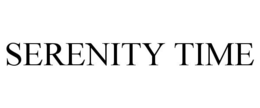 SERENITY TIME