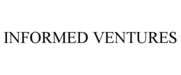 INFORMED VENTURES