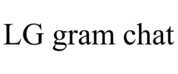 LG GRAM CHAT