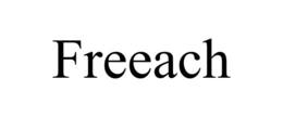 FREEACH