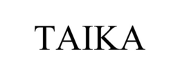 TAIKA