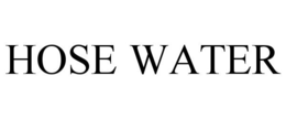 HOSE WATER