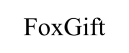 FOXGIFT
