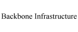 BACKBONE INFRASTRUCTURE