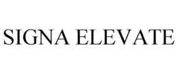 SIGNA ELEVATE