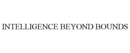 INTELLIGENCE BEYOND BOUNDS