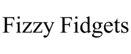 FIZZY FIDGETS