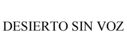 DESIERTO SIN VOZ