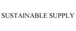 SUSTAINABLE SUPPLY