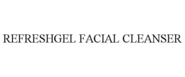 REFRESHGEL FACIAL CLEANSER