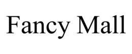 FANCY MALL