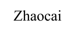 ZHAOCAI