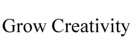 GROW CREATIVITY