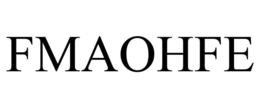 FMAOHFE