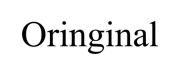 ORINGINAL