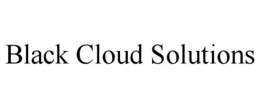 BLACK CLOUD SOLUTIONS