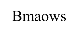 BMAOWS