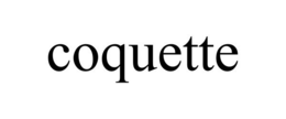 COQUETTE