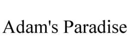 ADAM'S PARADISE