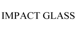 IMPACT GLASS