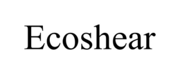 ECOSHEAR
