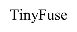 TINYFUSE