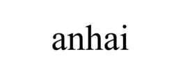 ANHAI