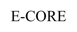 E-CORE