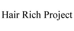 HAIR RICH PROJECT