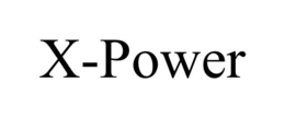 X-POWER