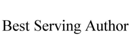 BEST SERVING AUTHOR